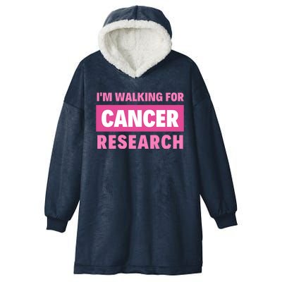 I'm Walking For Cancer Research Hooded Wearable Blanket