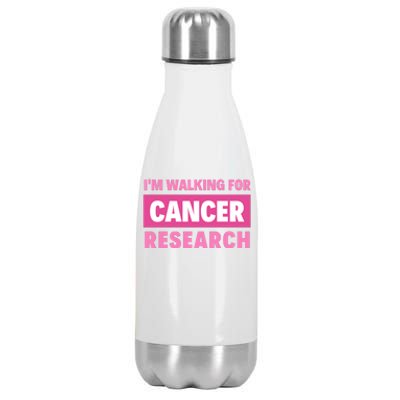 I'm Walking For Cancer Research Stainless Steel Insulated Water Bottle