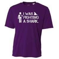 I Was Fighting A Shark Cooling Performance Crew T-Shirt