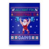 I Want For Christmas Is Gains Fitness Gym Ugly Xmas Sweater Cute Gift Poster