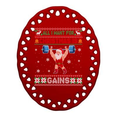 I Want For Christmas Is Gains Fitness Gym Ugly Xmas Sweater Cute Gift Ceramic Oval Ornament