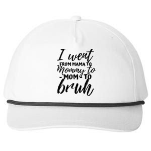 I Went From Mom Bruh Funny Mothers Day Gifts for Mom Snapback Five-Panel Rope Hat