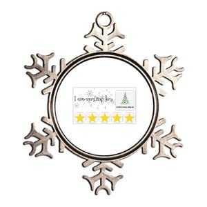 IM Working For Christmas Break 5 Stars Lonely People Metallic Star Ornament