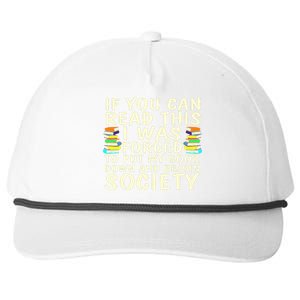 I Was Forced To Put My Book Down Funny Book Lover Quote Reading Humor Snapback Five-Panel Rope Hat