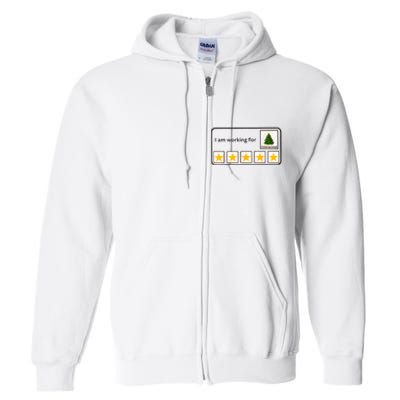 IM Working For Christmas Break 5 Stars Christmas Teacher Full Zip Hoodie