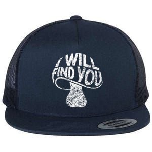 I Will Find You Flat Bill Trucker Hat