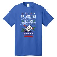 I Want For Christmas Is A New President Funny Antitrump Gift Tall T-Shirt