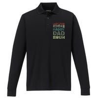 I Went From Dada To Daddy To Dad To Bruh Funny Fathers Day Performance Long Sleeve Polo