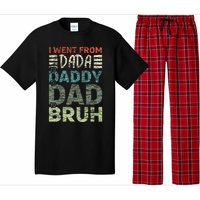 I Went From Dada To Daddy To Dad To Bruh Funny Fathers Day Pajama Set