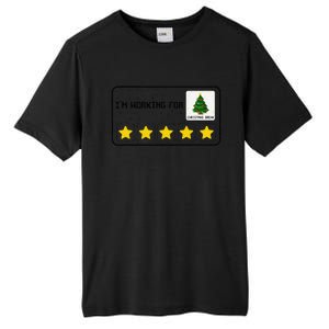 IM Working For Christmas Break 5 Stars Xmas Tree Bcba Rbt Tall Fusion ChromaSoft Performance T-Shirt