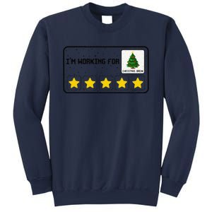 IM Working For Christmas Break 5 Stars Xmas Tree Bcba Rbt Sweatshirt