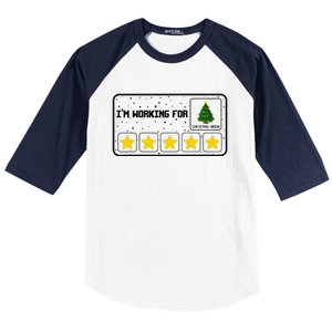 IM Working For Christmas Break 5 Stars Xmas Tree Bcba Rbt Baseball Sleeve Shirt