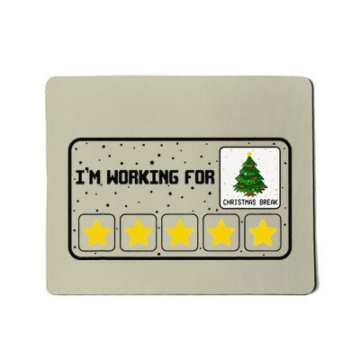 IM Working For Christmas Break 5 Stars Xmas Tree Bcba Rbt Mousepad