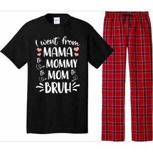 I Went From Mama To Mommy To Mom To Bruh Funny Gen Z Mom Gift Pajama Set