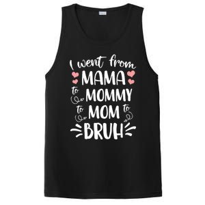 I Went From Mama To Mommy To Mom To Bruh Funny Gen Z Mom Gift PosiCharge Competitor Tank