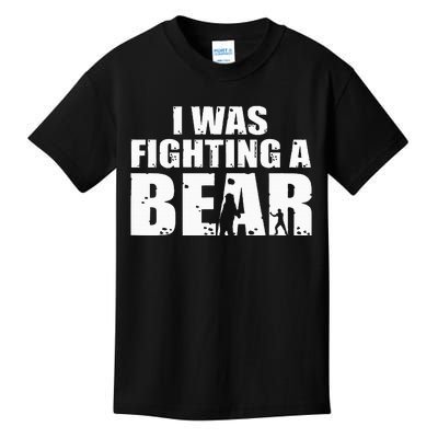 I Was Fighting A Bear Funny Get Well Kids T-Shirt