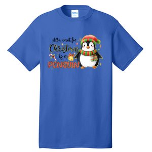 I Want For Christmas Is A Penguin Merry Christmas Gift Tall T-Shirt