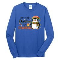 I Want For Christmas Is A Penguin Merry Christmas Gift Tall Long Sleeve T-Shirt