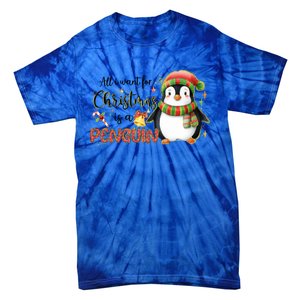 I Want For Christmas Is A Penguin Merry Christmas Gift Tie-Dye T-Shirt