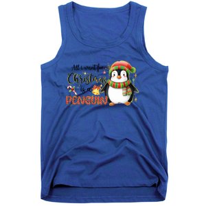 I Want For Christmas Is A Penguin Merry Christmas Gift Tank Top