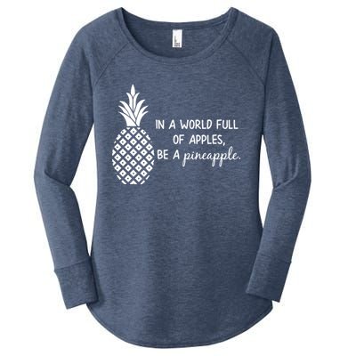 In World Full Of Apples Be Pineapple Motivational Gift Women's Perfect Tri Tunic Long Sleeve Shirt