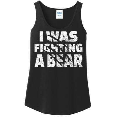 I Was Fighting A Bear Funny Bear Ladies Essential Tank