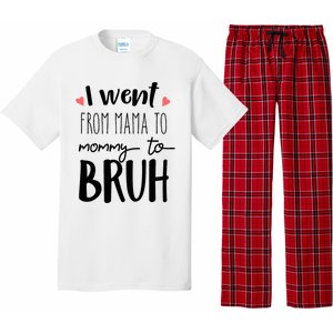 I Went From Mom to Bruh design Funny Mothers Day Present Pajama Set