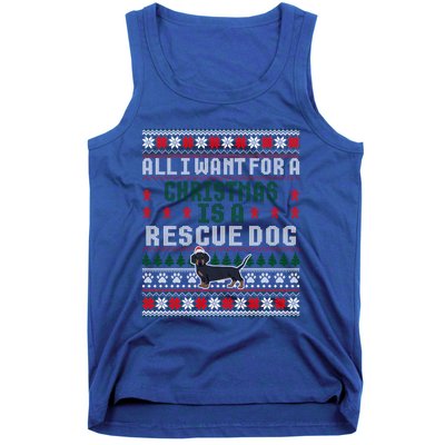 I Want For A Christmas Is A Rescue Dog Ugly Sweater Meaningful Gift Tank Top