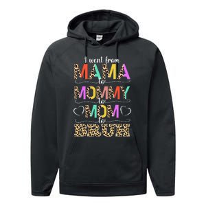 I Went From Mama to Mommy to Mom to Bruh First Mother's Day Performance Fleece Hoodie