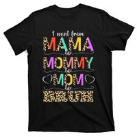 I Went From Mama to Mommy to Mom to Bruh First Mother's Day T-Shirt