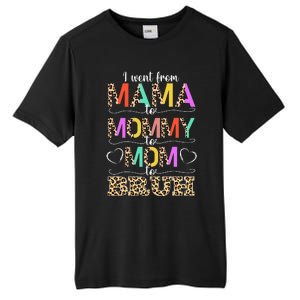 I Went From Mama to Mommy to Mom to Bruh First Mother's Day Tall Fusion ChromaSoft Performance T-Shirt