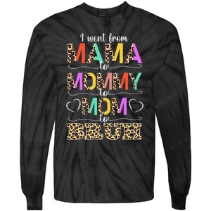 I Went From Mama to Mommy to Mom to Bruh First Mother's Day Tie-Dye Long Sleeve Shirt