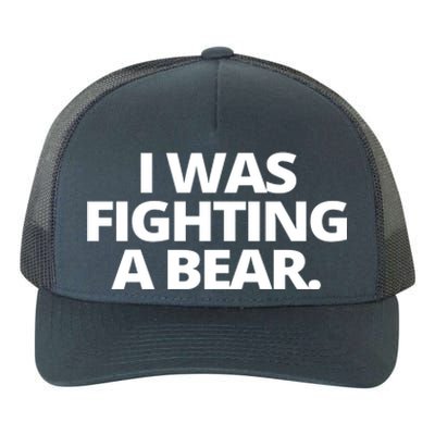 I Wanna Fighting A Bear Funny Injury Yupoong Adult 5-Panel Trucker Hat