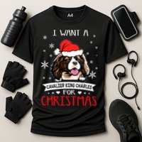 I Want For Christmas Is A Cavalier King Charles Spaniel Gift Cooling Performance Crew T-Shirt