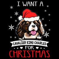 I Want For Christmas Is A Cavalier King Charles Spaniel Gift Cooling Performance Crew T-Shirt