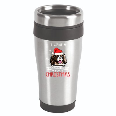 I Want For Christmas Is A Cavalier King Charles Spaniel Gift 16oz Travel Tumbler