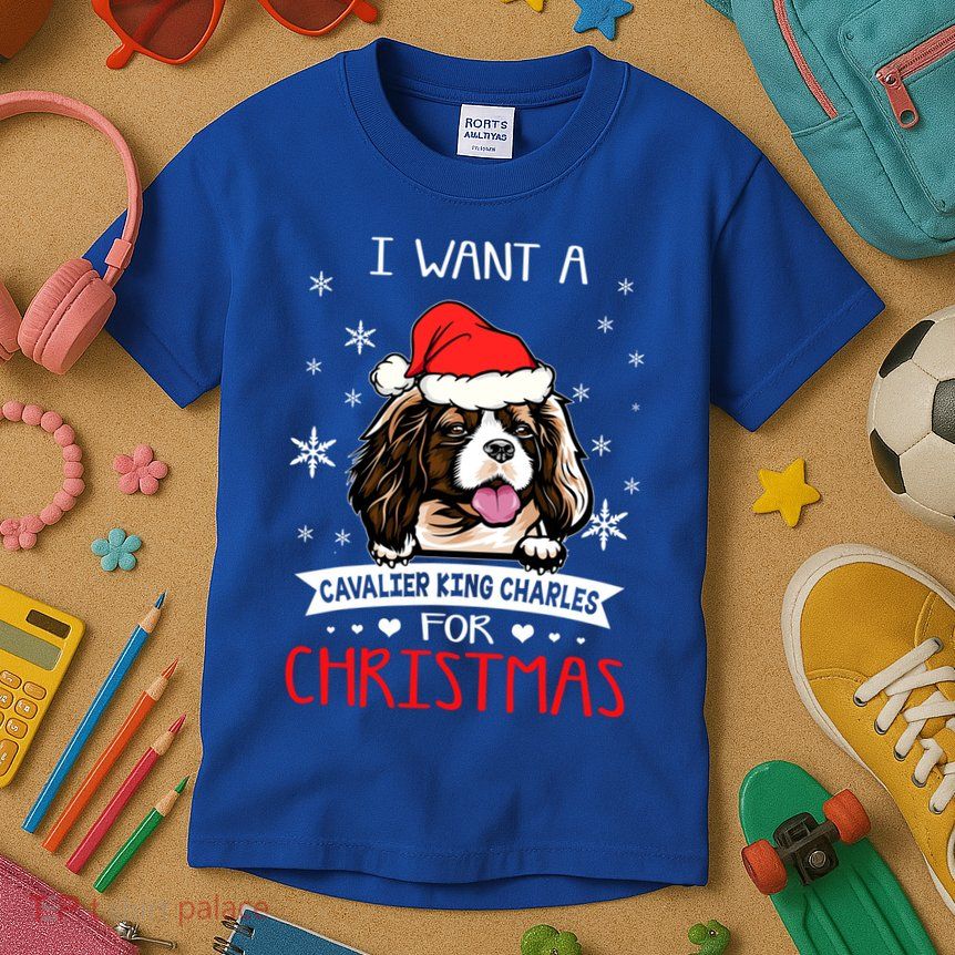I Want For Christmas Is A Cavalier King Charles Spaniel Gift Kids T-Shirt