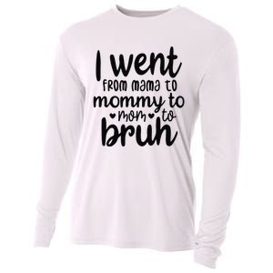 I Went From Mom Bruh Funny Mother's Day for Mom Wife Cooling Performance Long Sleeve Crew