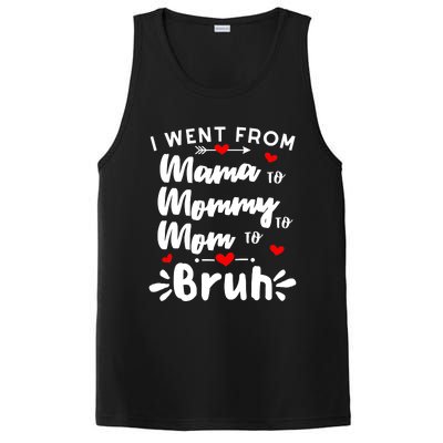 I Went From Mama To Mommy To Mom To Bruh Funny Mothers Day PosiCharge Competitor Tank