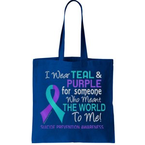 I Wear For Someone Who Meant World To Me Suicide Prevention Tote Bag