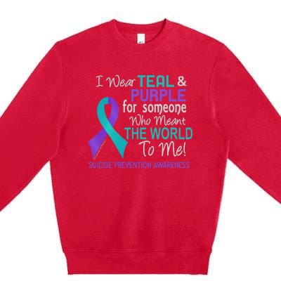 I Wear For Someone Who Meant World To Me Suicide Prevention Premium Crewneck Sweatshirt