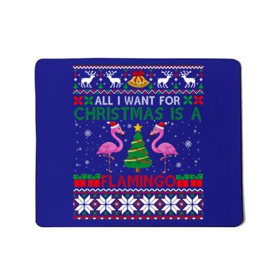 I Want For Christmas Is A Flamingo Merry Xmas Ugly Sweater Gift Mousepad