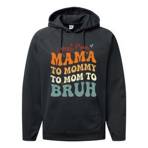 I Went From Mom Bruh Funny Mothers Day Mom Performance Fleece Hoodie