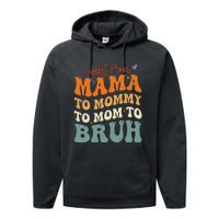 I Went From Mom Bruh Funny Mothers Day Mom Performance Fleece Hoodie