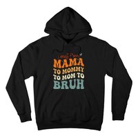 I Went From Mom Bruh Funny Mothers Day Mom Hoodie