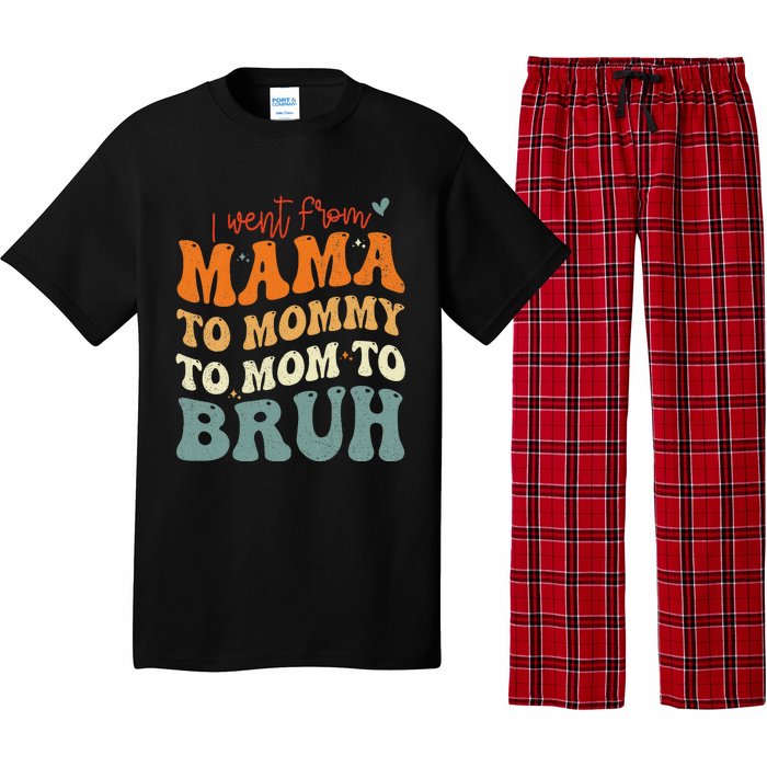 I Went From Mom Bruh Funny Mothers Day Mom Pajama Set