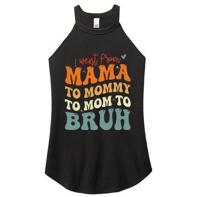 I Went From Mom Bruh Funny Mothers Day Mom Women's Perfect Tri Rocker Tank