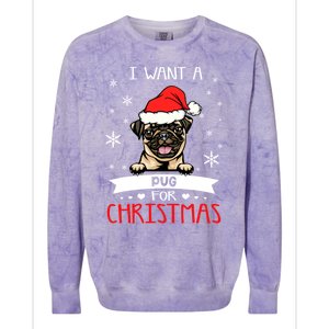 I Want For Christmas Is A Pug Dog Santa Hat Meaningful Gift Colorblast Crewneck Sweatshirt