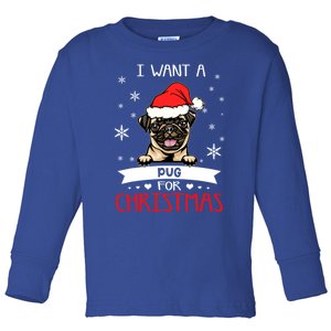 I Want For Christmas Is A Pug Dog Santa Hat Meaningful Gift Toddler Long Sleeve Shirt