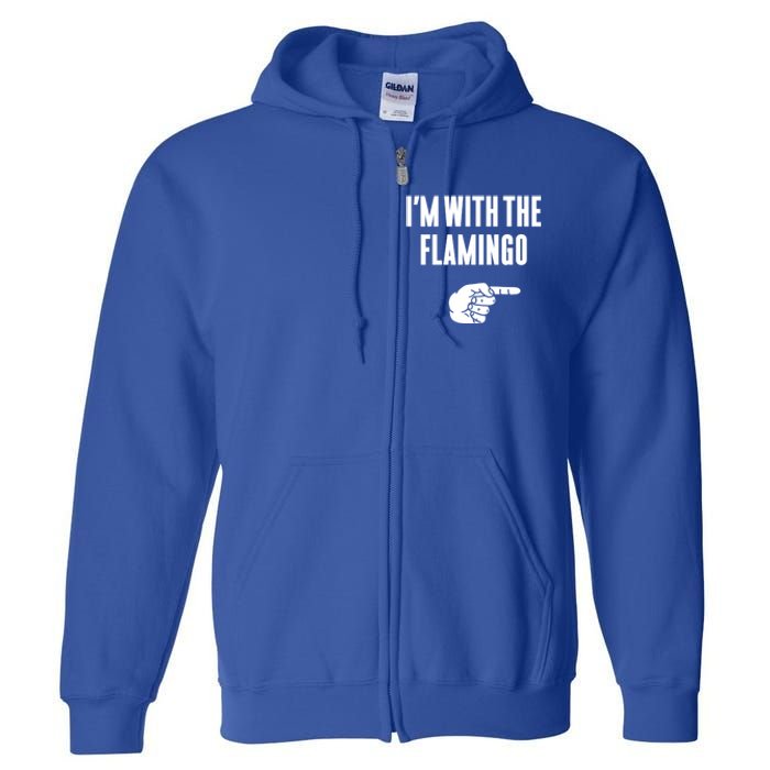 IM With Flamingo Halloween Christmas Funny Gift Full Zip Hoodie